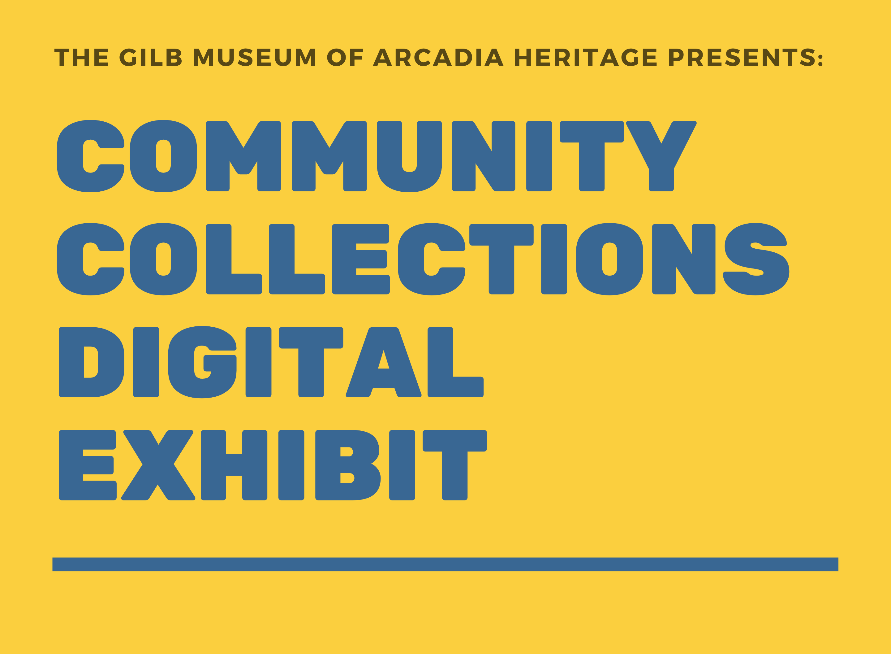 Community Collections Digital Exhibit Title Panels